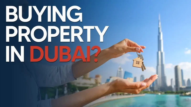 Buying Property in Dubai